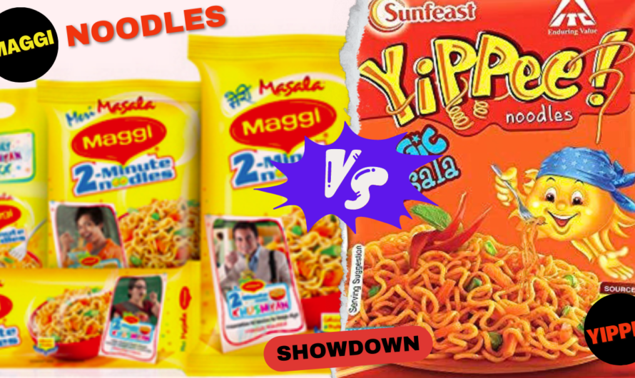 Maggi Vs Yippee – Which One Reigns Supreme? | Taste Test and Comparison