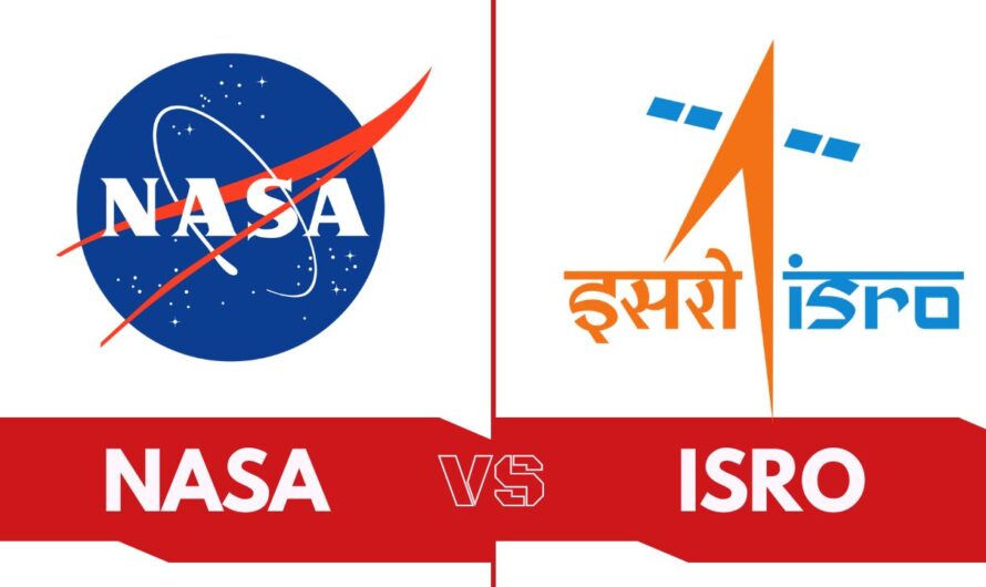 NASA vs ISRO: Exploring the Differences and Similarities