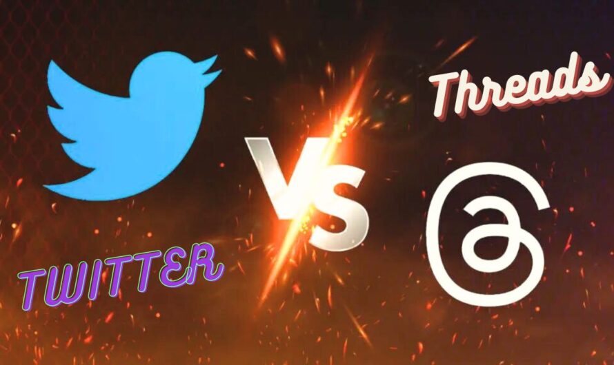 Twitter vs Threads: A Comprehensive Comparison