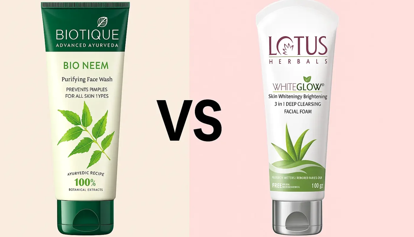 Biotique vs Lotus Herbals Face Wash Comparison – Deep Cleansing और Glow के लिए कौन है बेहतर?