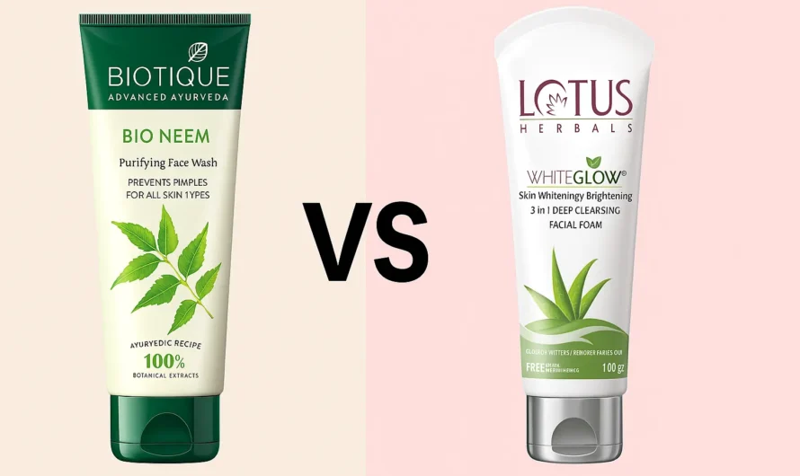 Biotique vs Lotus Herbals Face Wash – कौन देता है best Deep Cleansing और Glow?